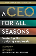 Book cover for CEO for All Seasons: Mastering the Cycles of Leadership