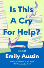 Book cover for Is This a Cry for Help?