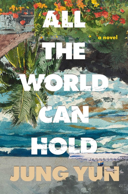 Book cover for All the World Can Hold