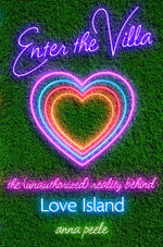 Book cover for Enter the Villa: The (Unauthorized) Reality Behind Love Island