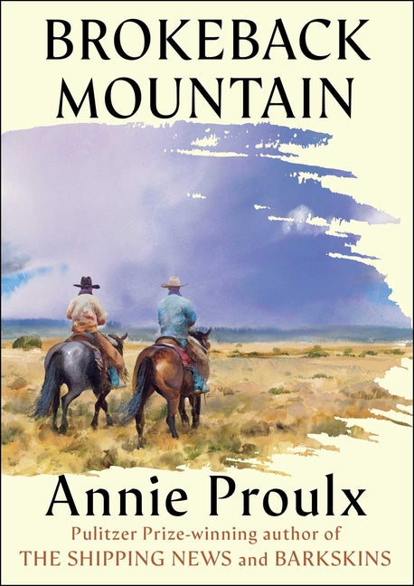 Book cover for Brokeback Mountain: Now a Major Motion Picture (Reissue)