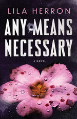 Book cover for Any Means Necessary