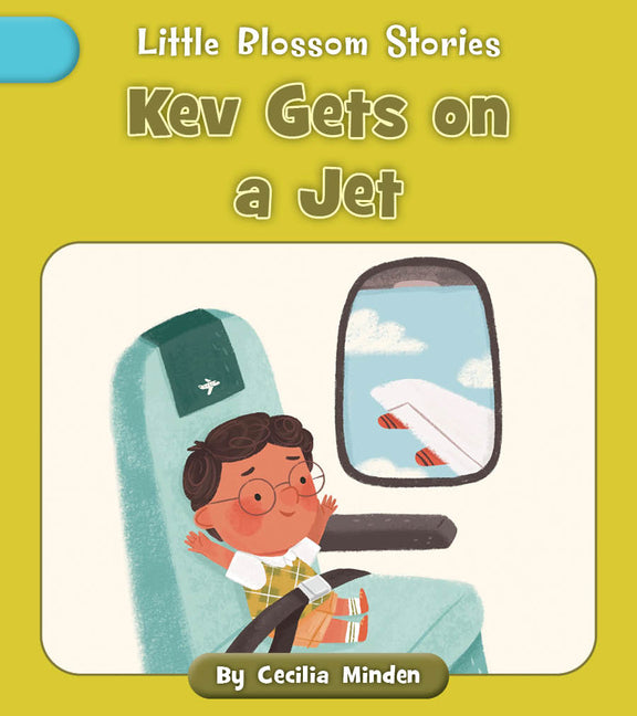 Book cover for Kev Gets on a Jet