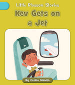 Book cover for Kev Gets on a Jet
