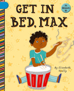 Book cover for Get in Bed, Max