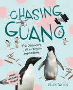 Book cover for Chasing Guano: The Discovery of a Penguin Supercolony