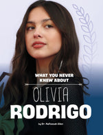 Book cover for What You Never Knew about Olivia Rodrigo