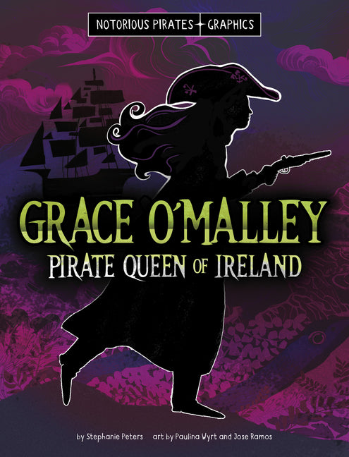 Book cover for Grace O'Malley, Pirate Queen of Ireland