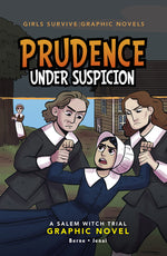 Book cover for Prudence Under Suspicion: A Salem Witch Trial Graphic Novel