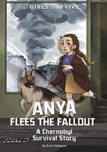 Book cover for Anya Flees the Fallout: A Chernobyl Survival Story