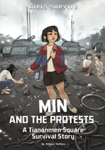 Book cover for Min and the Protests: A Tiananmen Square Survival Story