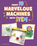 Book cover for Make 10 Marvelous Machines with Stem