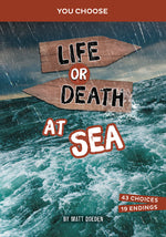 Book cover for Life or Death at Sea: An Interactive Survival Adventure
