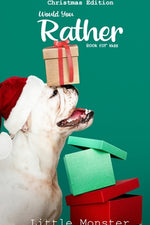 Book cover for Would you rather game book: Christmas Edition: A Fun Family Activity Book for Boys and Girls Ages 6, 7, 8, 9, 10, 11, and 12 Years Old - Best Chri