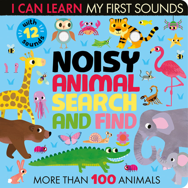 Book cover for Noisy Animal Search and Find: With 12 Sounds and More Than 100 Animals to Find