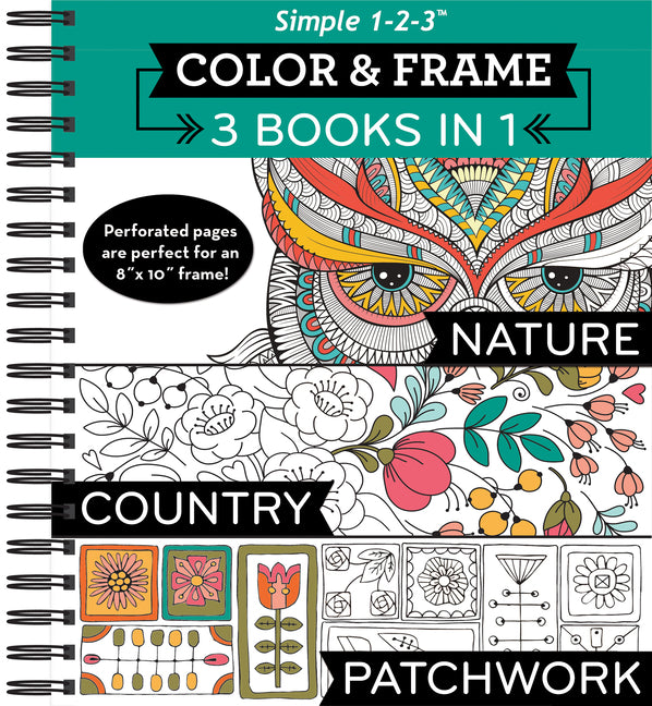 Book cover for Color & Frame - 3 Books in 1 - Nature, Country, Patchwork (Adult Coloring Book)