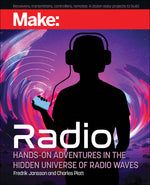Book cover for Make: Radio: Learn about Radio Through Electronics, Wireless Experiments, and Projects