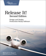 Book cover for Release It!: Design and Deploy Production-Ready Software