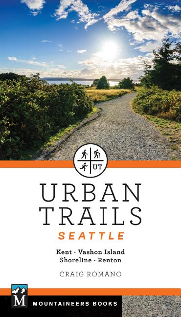 Book cover for Urban Trails Seattle: Shoreline, Renton, Kent, Vashon Island