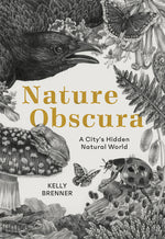 Book cover for Nature Obscura: A City's Hidden Natural World