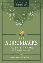 Book cover for Campfire Stories: The Adirondacks: Tales & Travel Companion