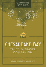 Book cover for Campfire Stories: Chesapeake Bay: Tales & Travel Companion