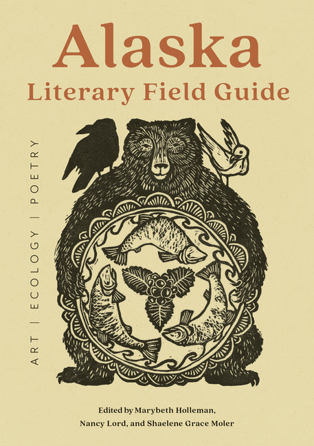 Book cover for Alaska Literary Field Guide: Art, Ecology, Poetry