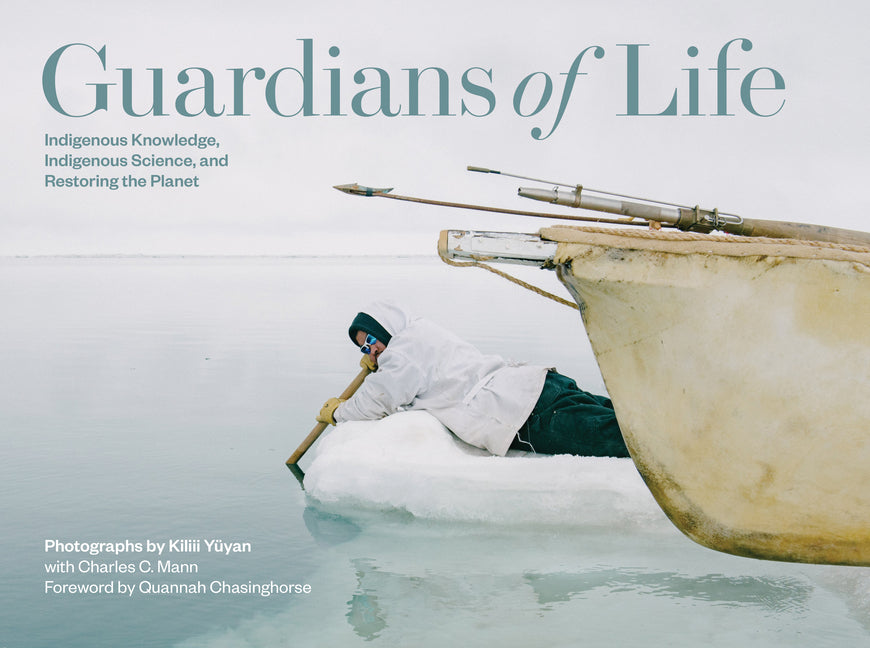 Book cover for Guardians of Life: Indigenous Knowledge, Indigenous Science, and Restoring the Planet