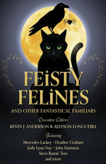 Book cover for Feisty Felines and Other Fantastical Familiars