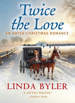 Book cover for Twice the Love: An Amish Christmas Romance
