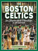 Book cover for Boston Celtics: An Illustrated Timeline