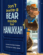 Book cover for Don't Invite a Bear Inside for Hanukkah