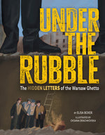 Book cover for Under the Rubble: The Hidden Letters of the Warsaw Ghetto
