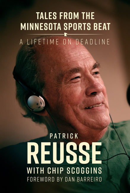 Book cover for Tales from the Minnesota Sports Beat: A Lifetime on Deadline
