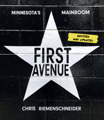 Book cover for First Avenue: Minnesota's Mainroom