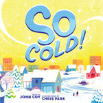 Book cover for So Cold!