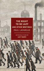 Book cover for Right to Be Lazy: And Other Writings