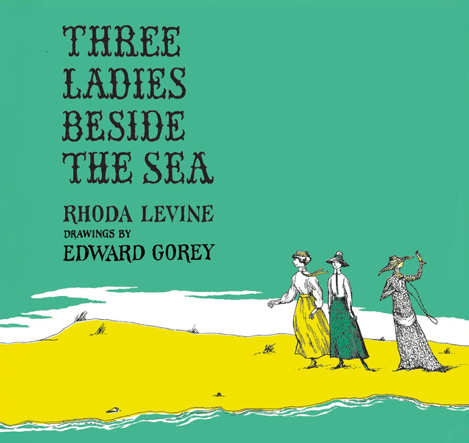 Book cover for Three Ladies Beside the Sea