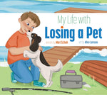 Book cover for My Life with Losing a Pet
