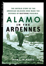 Book cover for Alamo in the Ardennes: The Untold Story of the American Soldiers Who Made the Defense of Bastogne Possible