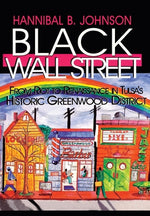 Book cover for Black Wall Street: From Riot to Renaissance in Tulsa's Historic Greenwood District