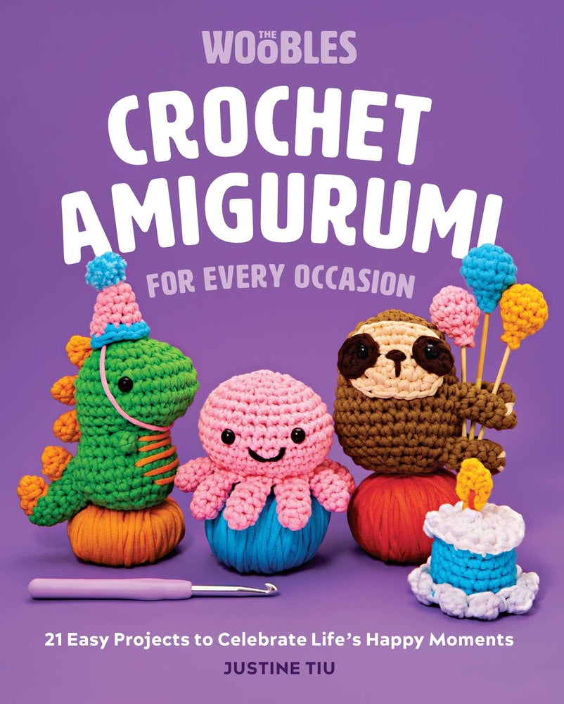 Book cover for Crochet Amigurumi for Every Occasion: 21 Easy Projects to Celebrate Life's Happy Moments (the Woobles Crochet)