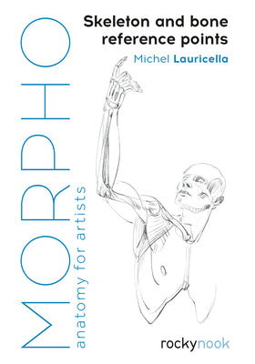 Book cover for Morpho: Skeleton and Bone Reference Points: Anatomy for Artists