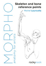 Book cover for Morpho: Skeleton and Bone Reference Points: Anatomy for Artists