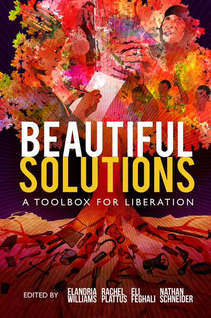 Book cover for Beautiful Solutions: A Toolbox for Liberation