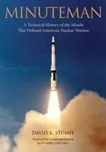 Book cover for Minuteman: A Technical History of the Missile That Defined American Nuclear Warfare