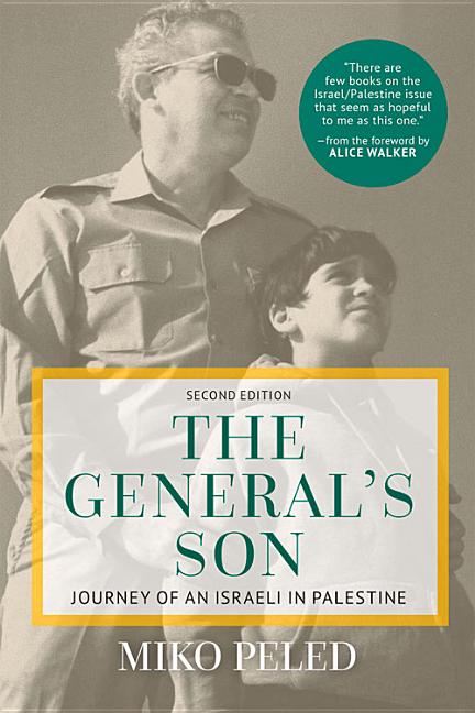 Book cover for The General's Son: Journey of an Israeli in Palestine