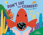 Book cover for Don't Eat the Cleaners!: Tiny Fish with a Big Job