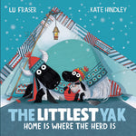 Book cover for Littlest Yak: Home Is Where the Herd Is