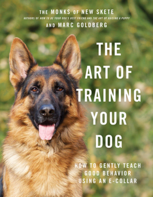Book cover for Art of Training Your Dog: How to Gently Teach Good Behavior Using an E-Collar